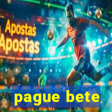 pague bete