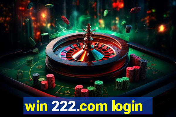 win 222.com login