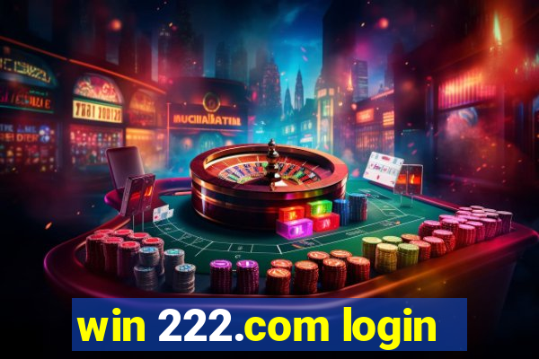 win 222.com login