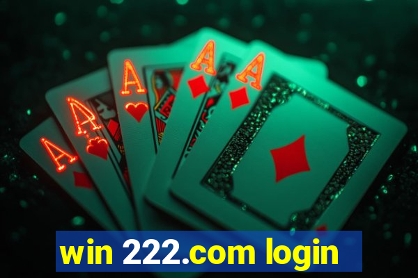 win 222.com login