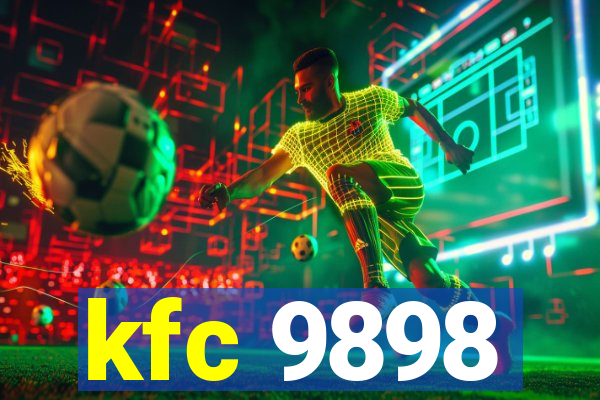 kfc 9898