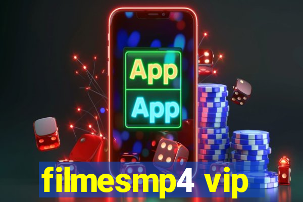 filmesmp4 vip