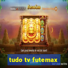 tudo tv futemax