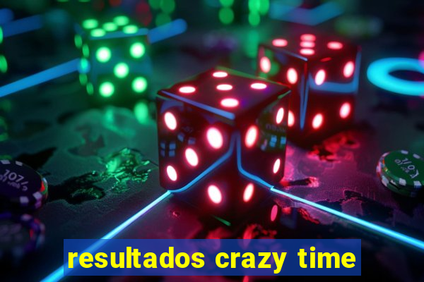 resultados crazy time