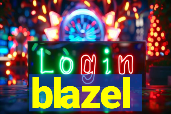 blazel