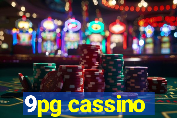 9pg cassino