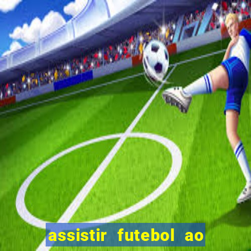 assistir futebol ao vivo gratis no sportv