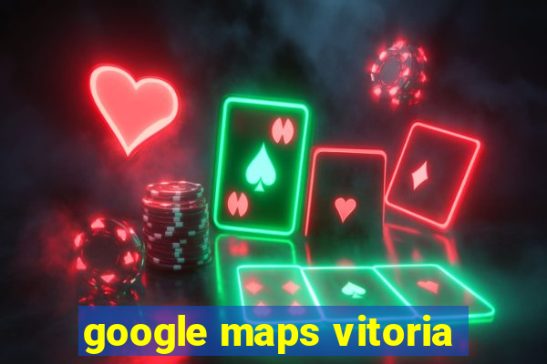 google maps vitoria