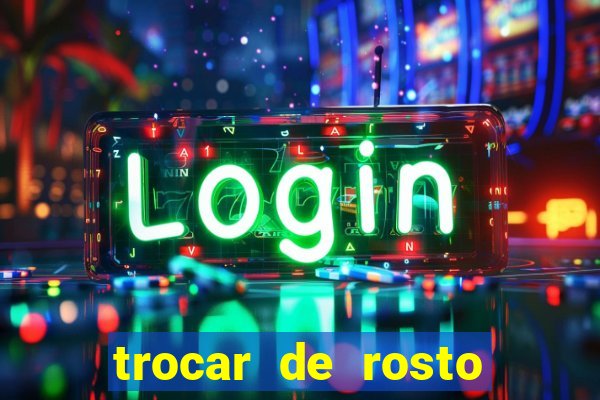 trocar de rosto online trocar rosto de video online