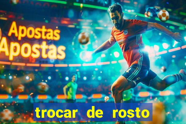 trocar de rosto online trocar rosto de video online