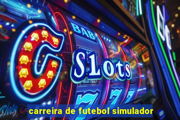 carreira de futebol simulador