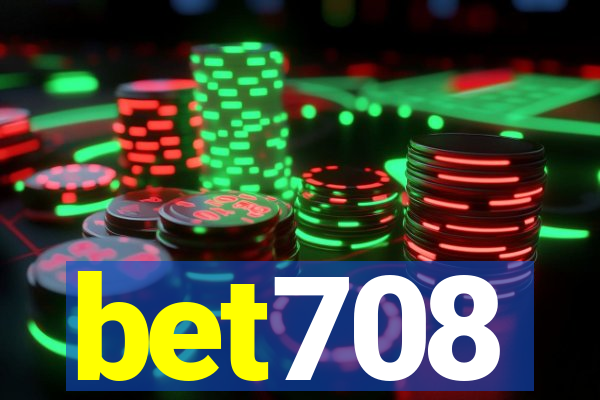 bet708