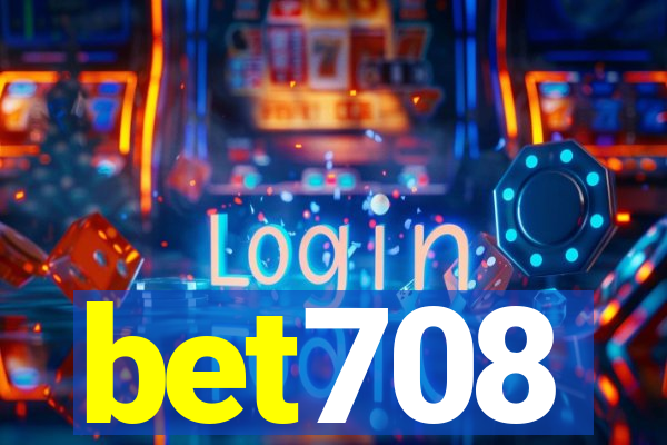 bet708