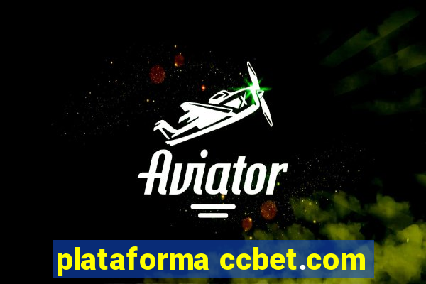 plataforma ccbet.com