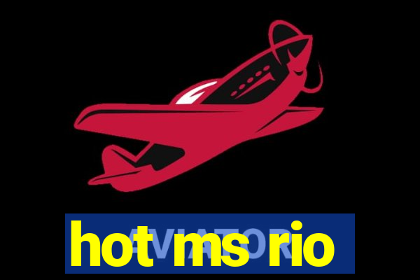 hot ms rio