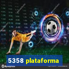 5358 plataforma