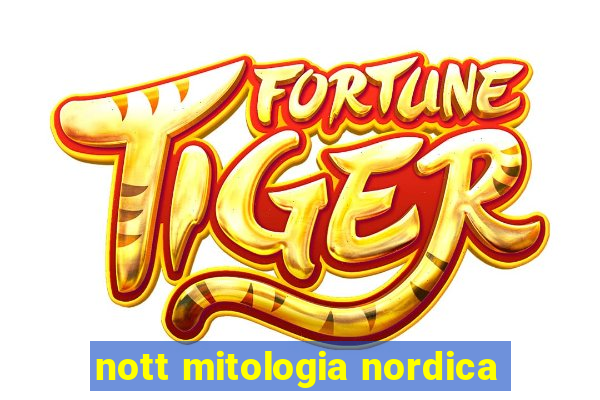 nott mitologia nordica