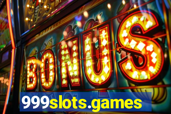 999slots.games