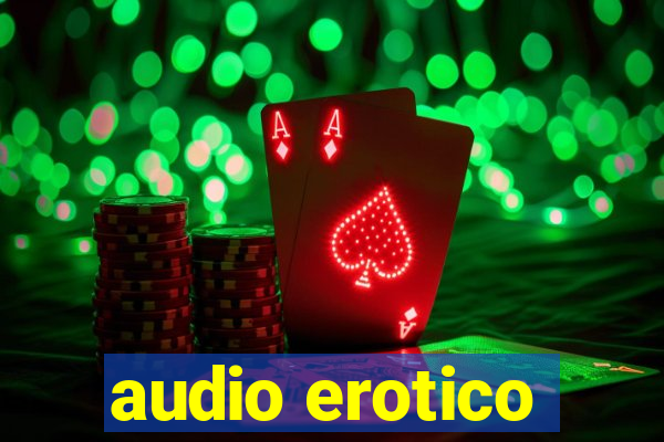 audio erotico