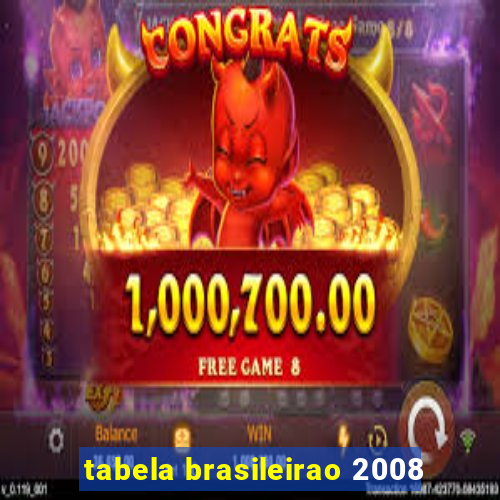 tabela brasileirao 2008