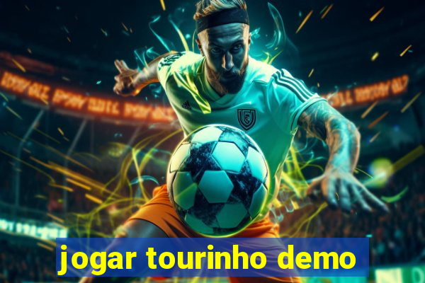 jogar tourinho demo