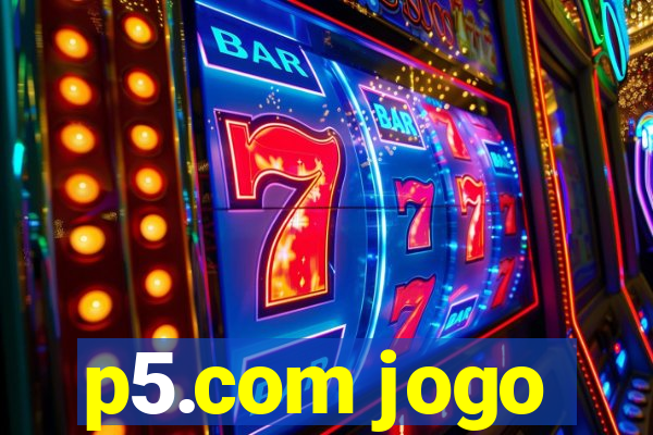 p5.com jogo