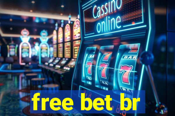 free bet br