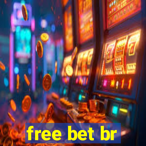 free bet br