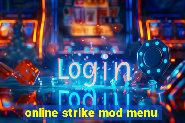 online strike mod menu