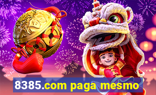 8385.com paga mesmo