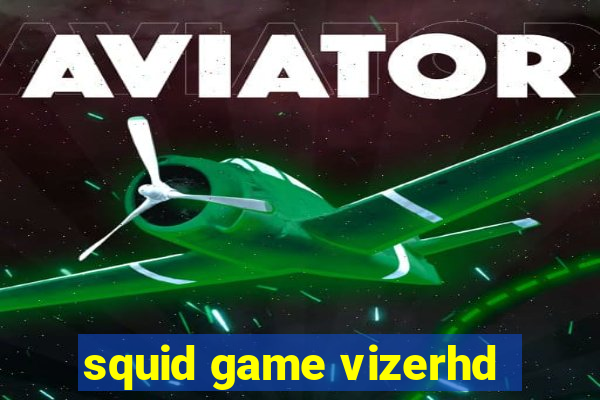 squid game vizerhd