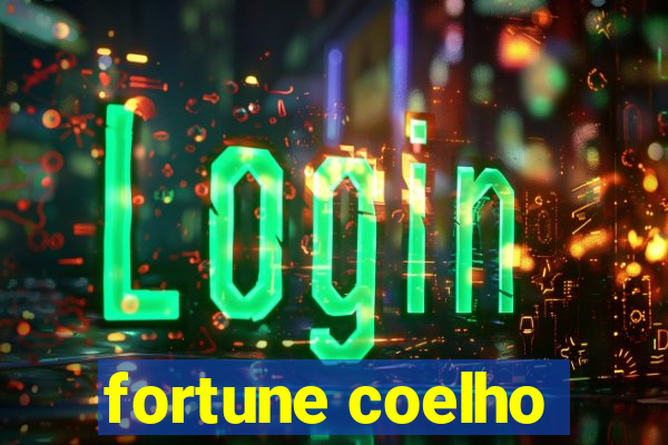 fortune coelho