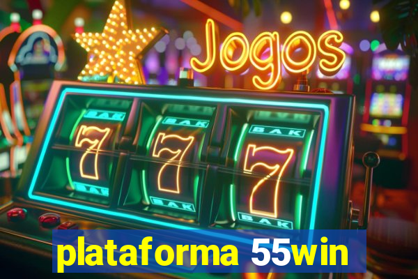 plataforma 55win