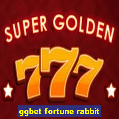 ggbet fortune rabbit