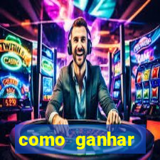 como ganhar dinheiro jogando gratis