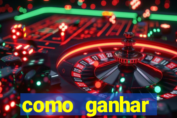 como ganhar dinheiro jogando gratis