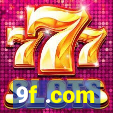 9f .com