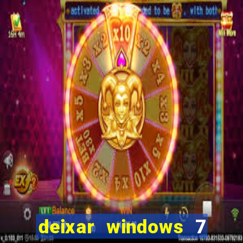 deixar windows 7 mais rapido