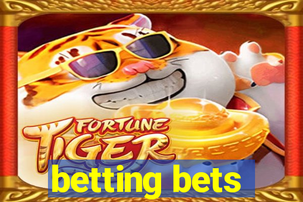 betting bets