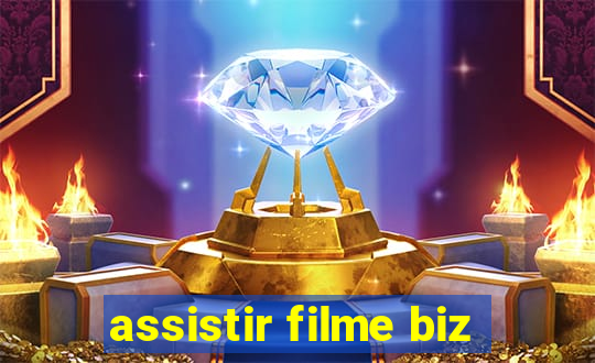 assistir filme biz