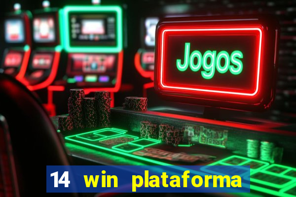 14 win plataforma de jogos