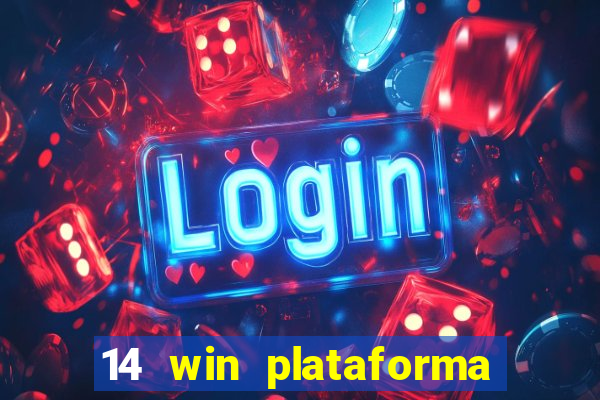 14 win plataforma de jogos