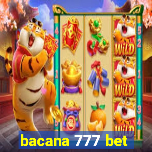 bacana 777 bet