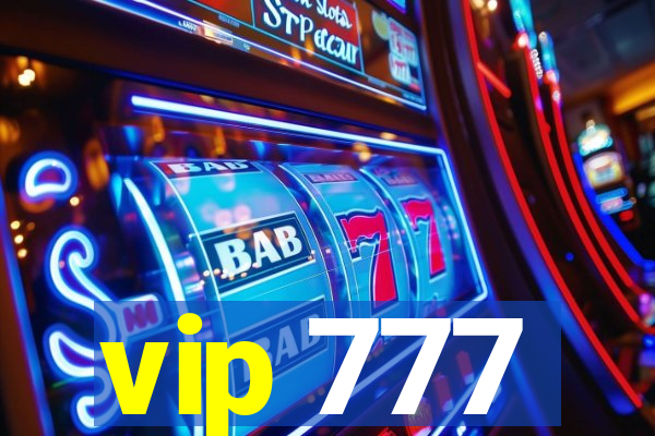 vip 777