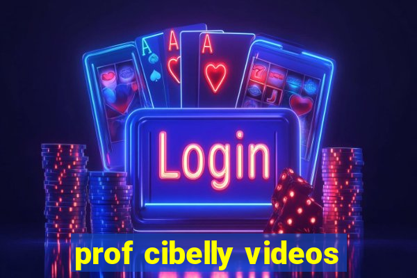 prof cibelly videos