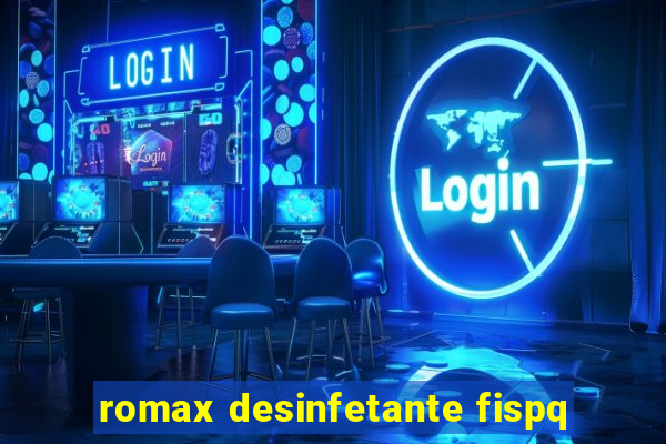 romax desinfetante fispq