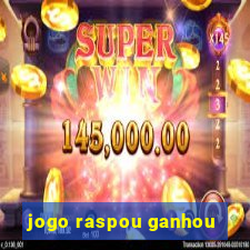 jogo raspou ganhou