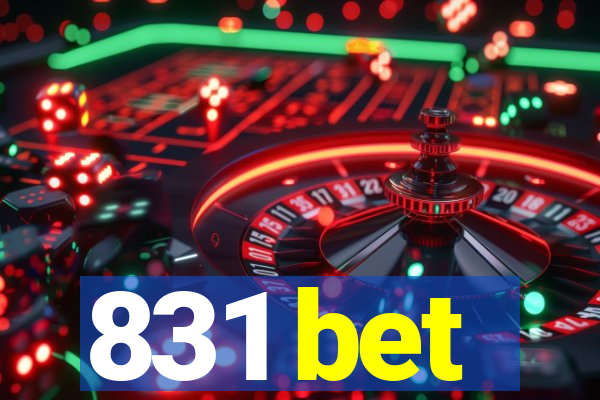 831 bet