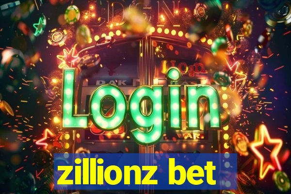 zillionz bet