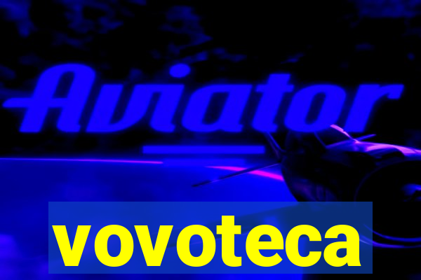 vovoteca